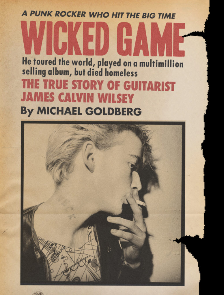 Wicked Game: The True Story of James Calvin Wilsey